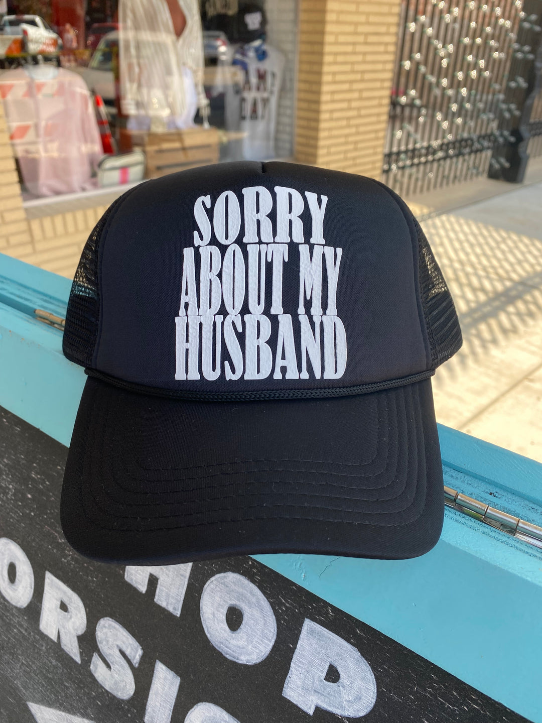 Sorry About My Husband Trucker Hat