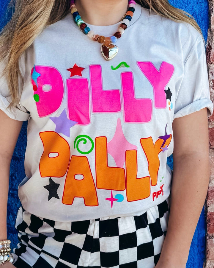 Dilly Dally Tee