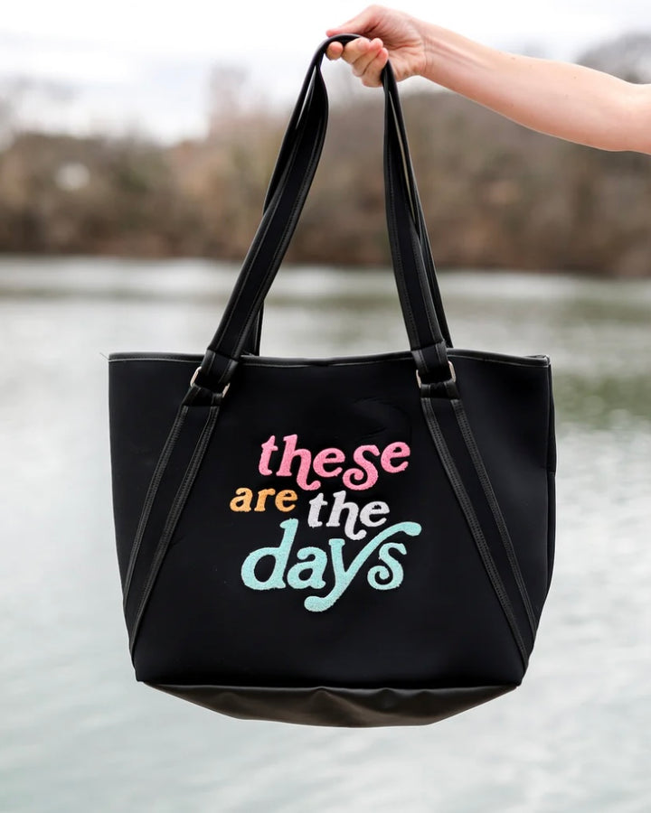 Neoprene Tote - These Are The Days