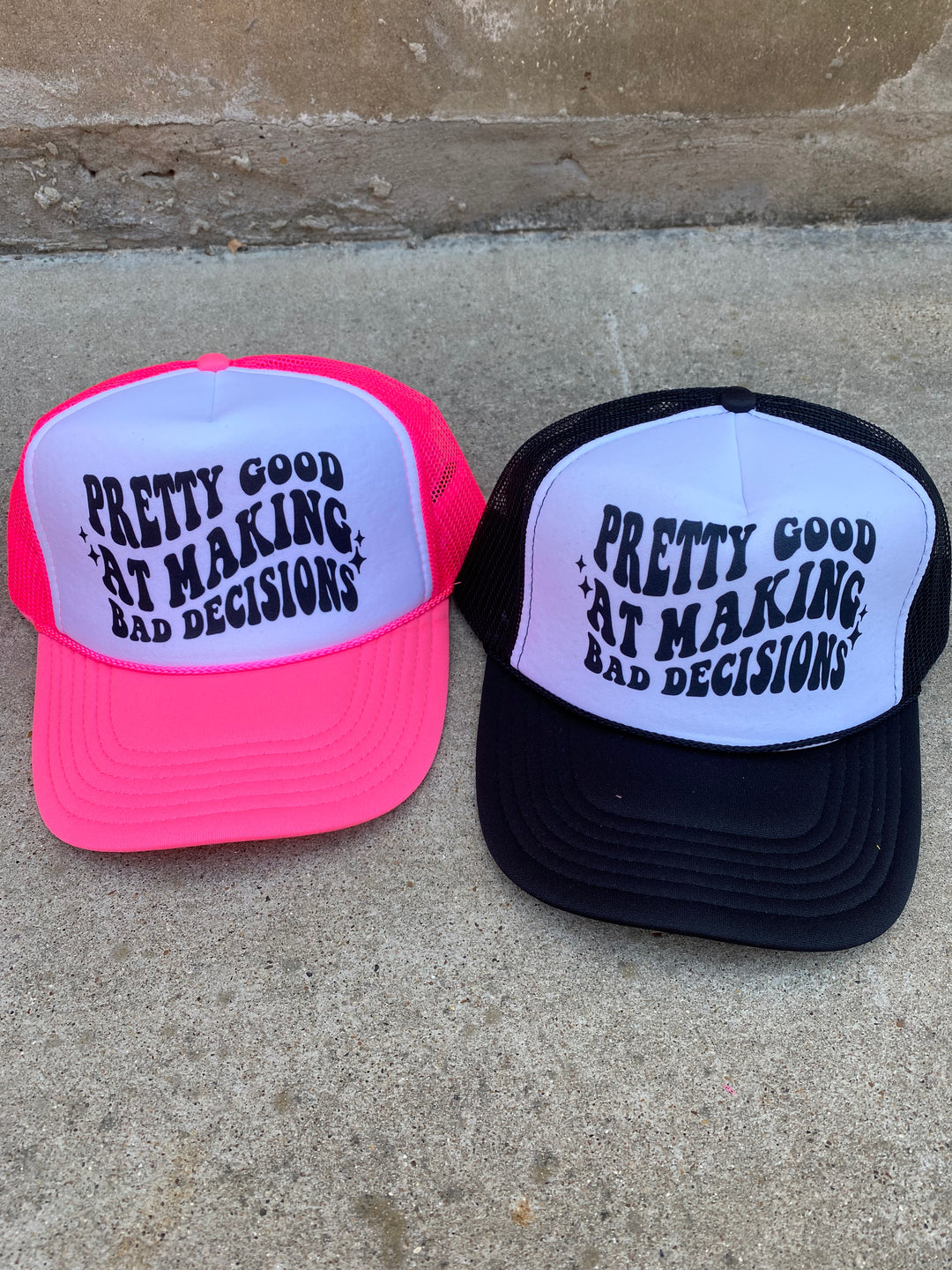 Bad Decisions Trucker Hat